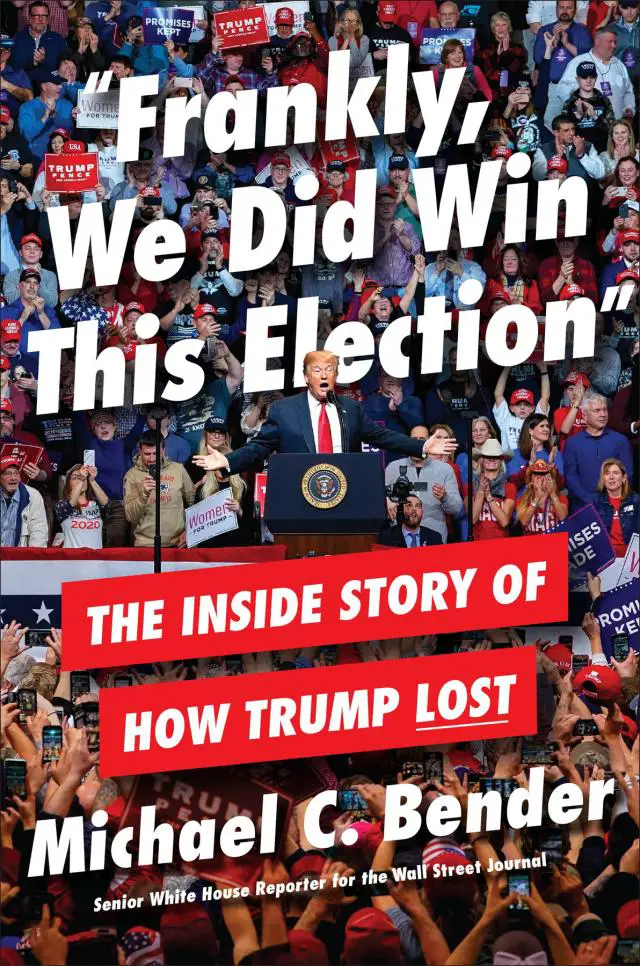 âFrankly, We Did Win This Electionâ?: The Inside Story of ...
