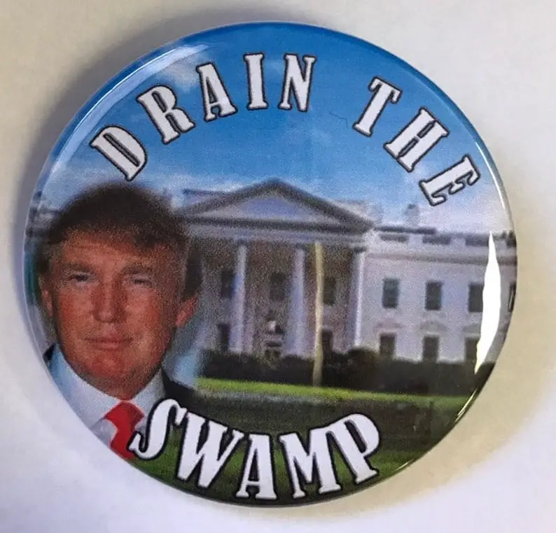 DRAIN THE SWAMP Trump Campaign Button 2.25 Button