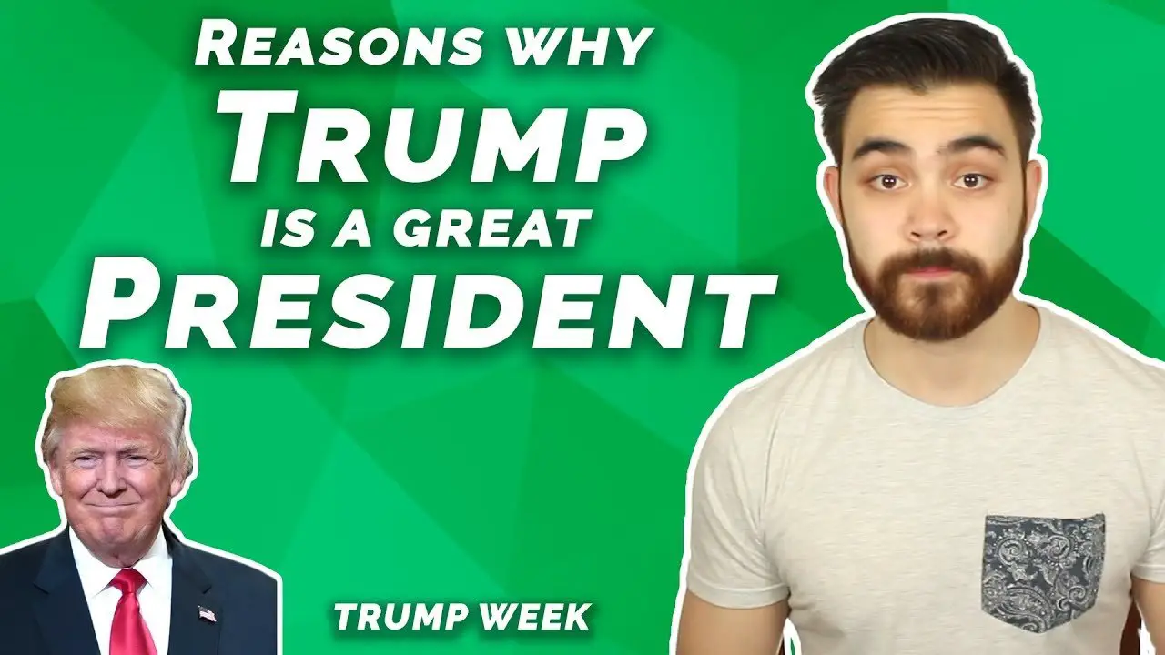 Logical Reasons Why Trump Is a Good President