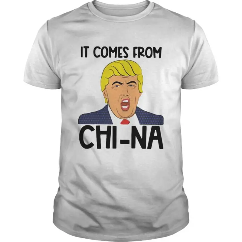 Trump It Comes From China shirt